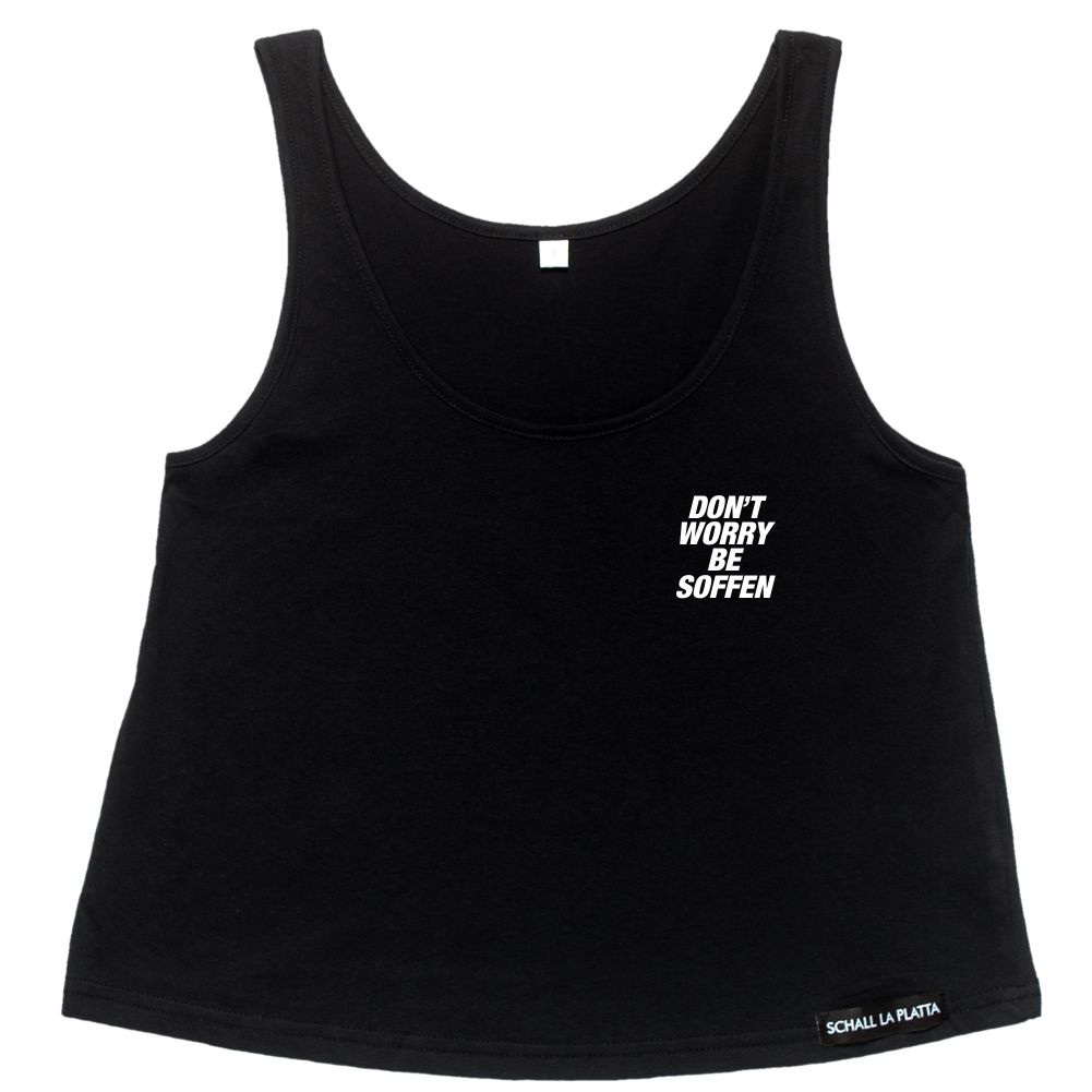 DON'T WORRY BE SOFFEN Crop Tank schwarz - Front&Back Print